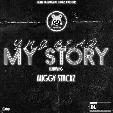 My Story (feat. Auggy Stackz)