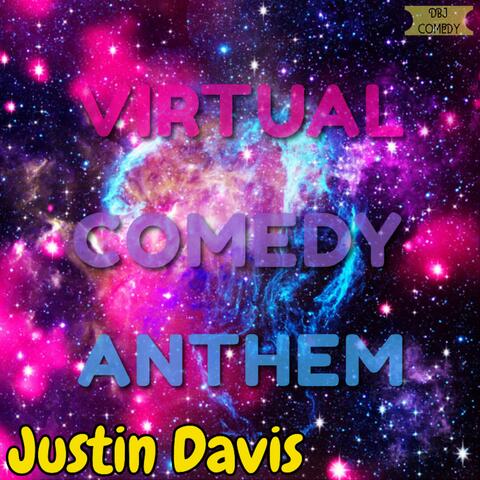 Virtual Comedy Anthem