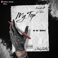 My Top (feat. Kincade)