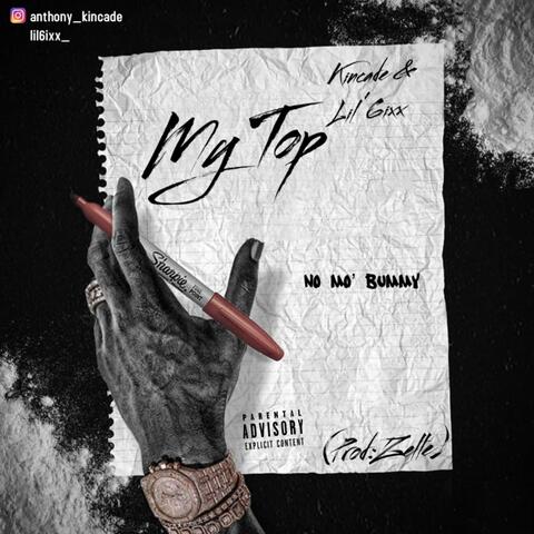 My Top (feat. Kincade)