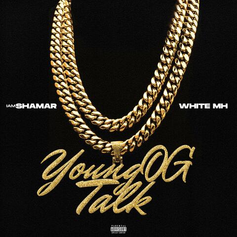 Young OG Talk (feat. White Mh)