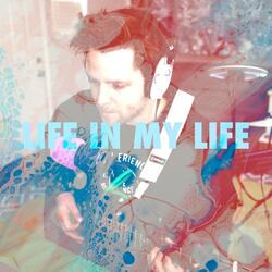 Life In My Life