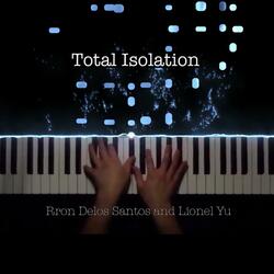Total Isolation (feat. Lionel Yu)