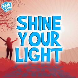 Shine Your Light