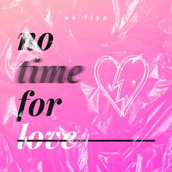 No Time For Love