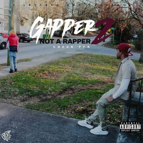 Gapper Not a Rapper 2