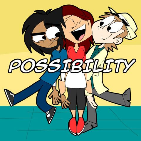 Possibility (feat. CubixFails & Emi Jones)