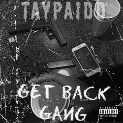 Get back gang