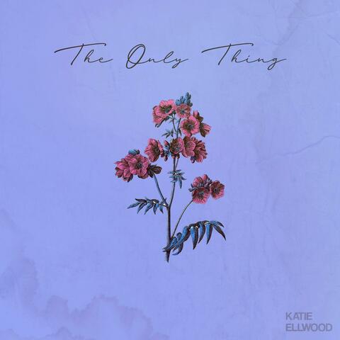 The Only Thing