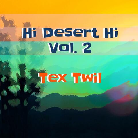Hi Desert Hi, Vol. 2