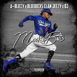 Mookie Betts (feat. BlueBucksClan DJ x Jeeezy)