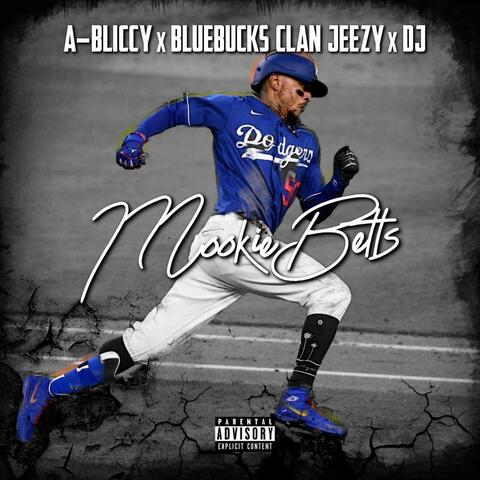 Mookie Betts (feat. BlueBucksClan DJ x Jeeezy)