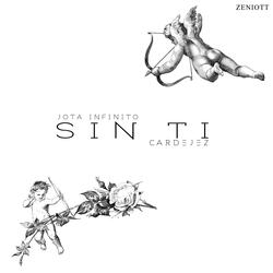 Sin Ti (feat. Cardejez)