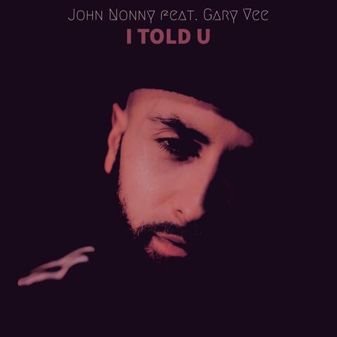 I Told U (feat. Gary Vee)
