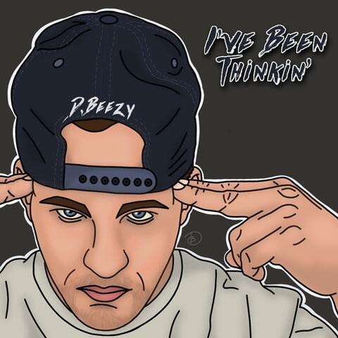 I've Been Thinkin'