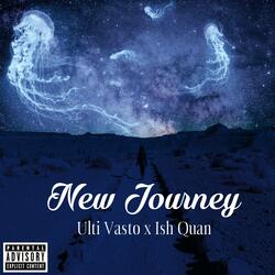 New Journey (feat. Ish Quan)