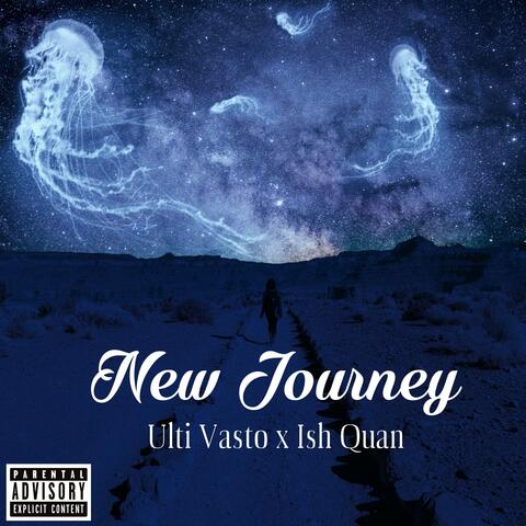 New Journey (feat. Ish Quan)