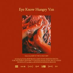 Eye Know Hungry Vzn (feat. Heart Of Troy & Miley Hart)