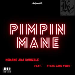 Pimpin' MANE (feat. State Gang Vince)