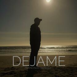 Dejame