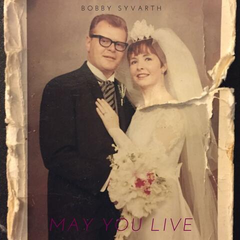 May You Live
