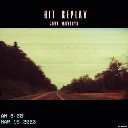 Hit Replay