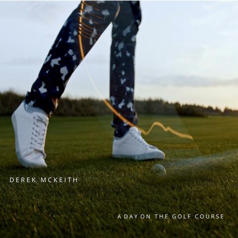 A Day On The Golf Course