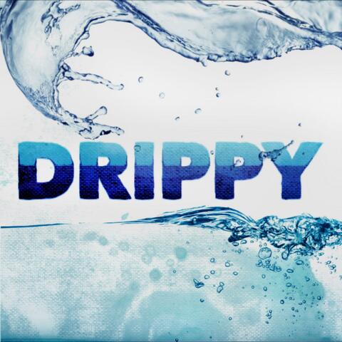 Drippy