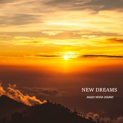 New dreams