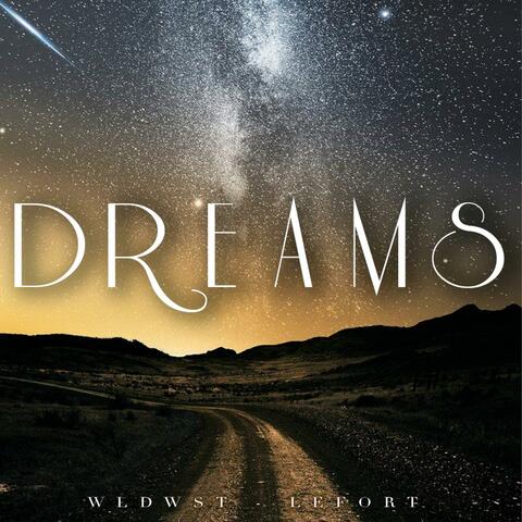 Dreams (feat. Lefort instrumental)