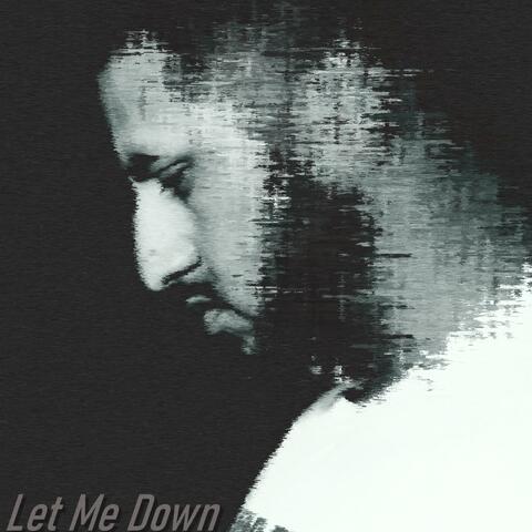 Let Me Down
