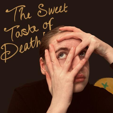 The Sweet Taste of Death