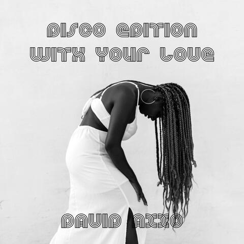 Disco Edition - With Your Love