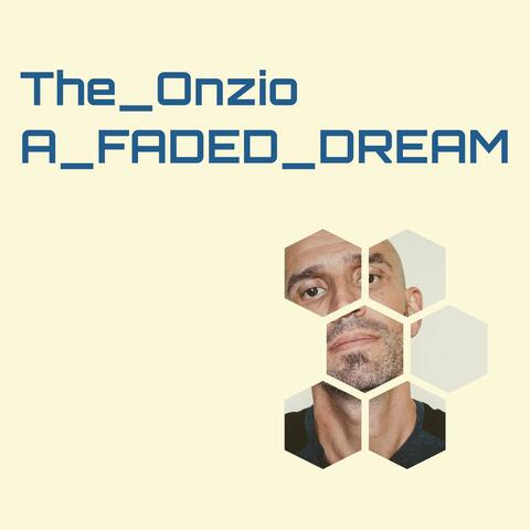 A Faded Dream