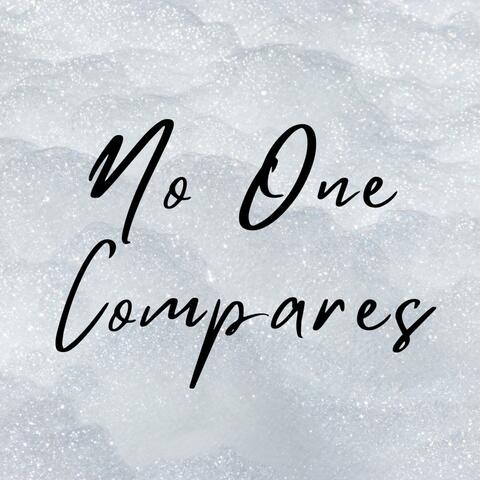 No One Compares (Stripped)