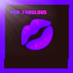 Yer Fabulous (Re-Mastered 2021)