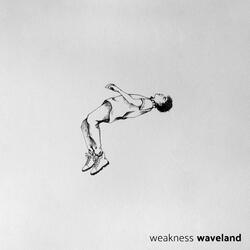 Weakness