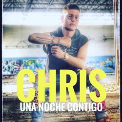 Chris Una Noche Contigo