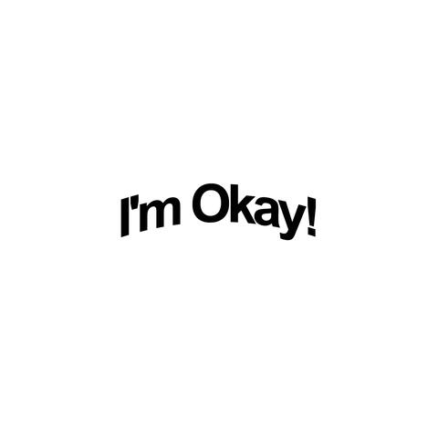 I'm Okay