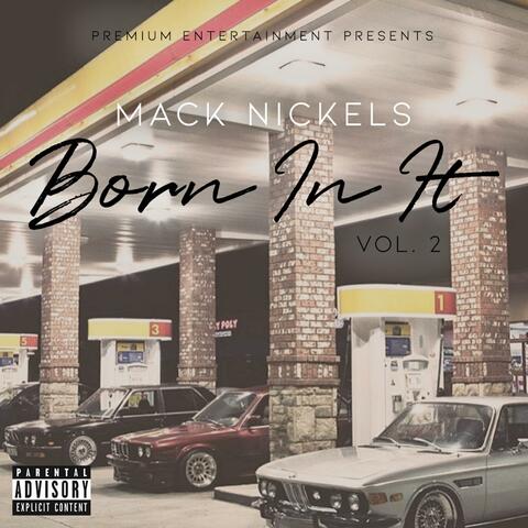Born in It, Vol. 2