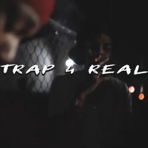 Trap 4 Real (feat. Juicefrmchiraq)