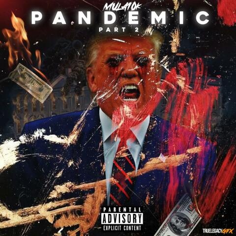 Pandemic, Pt. 2
