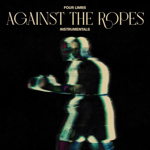 Against the Ropes (Instrumentals)
