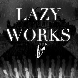 Lazy Works