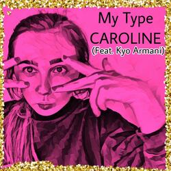 My Type (feat. Kyo Armani)