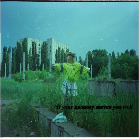 If Your Memory Serves You Well