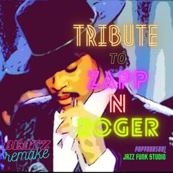 Tribute to Zapp n Roger Beatz Remake