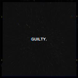 GUILTY. (feat. ReptileLegit)