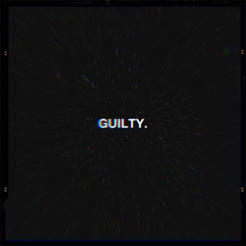 GUILTY. (feat. ReptileLegit)