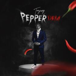 Pepper Dem